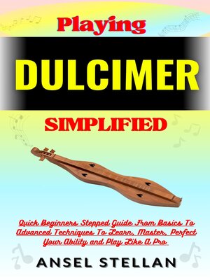 cover image of Playing  DULCIMER Simplified